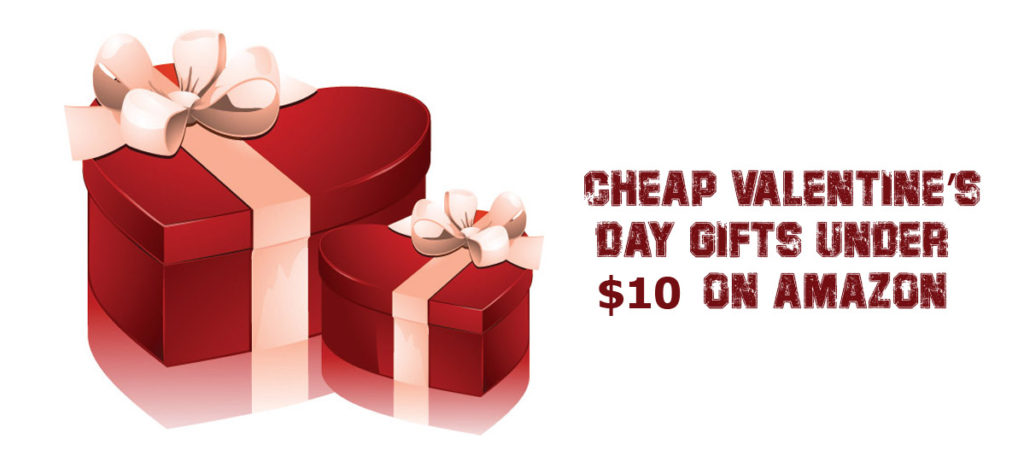 Cheap Valentine’s Day Gifts Under $10 on Amazon