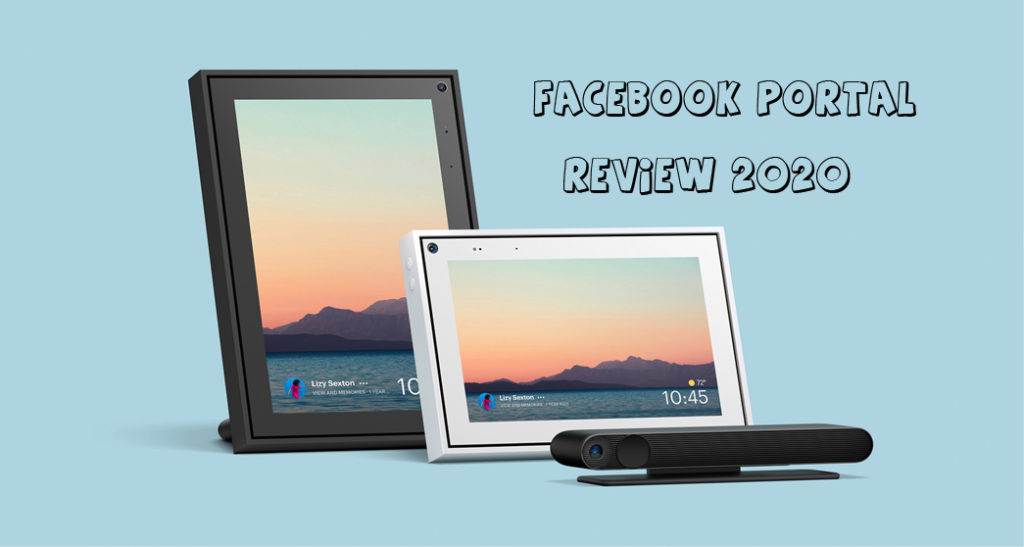 Facebook Portal Review 2020