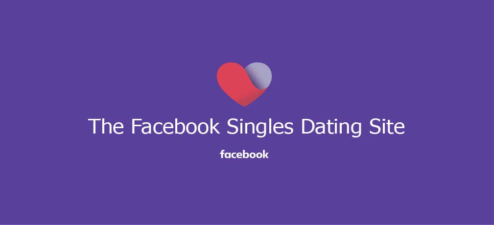 The Facebook Singles Dating Site