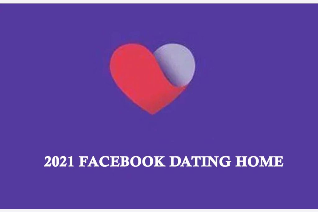 2021 Facebook Dating Home