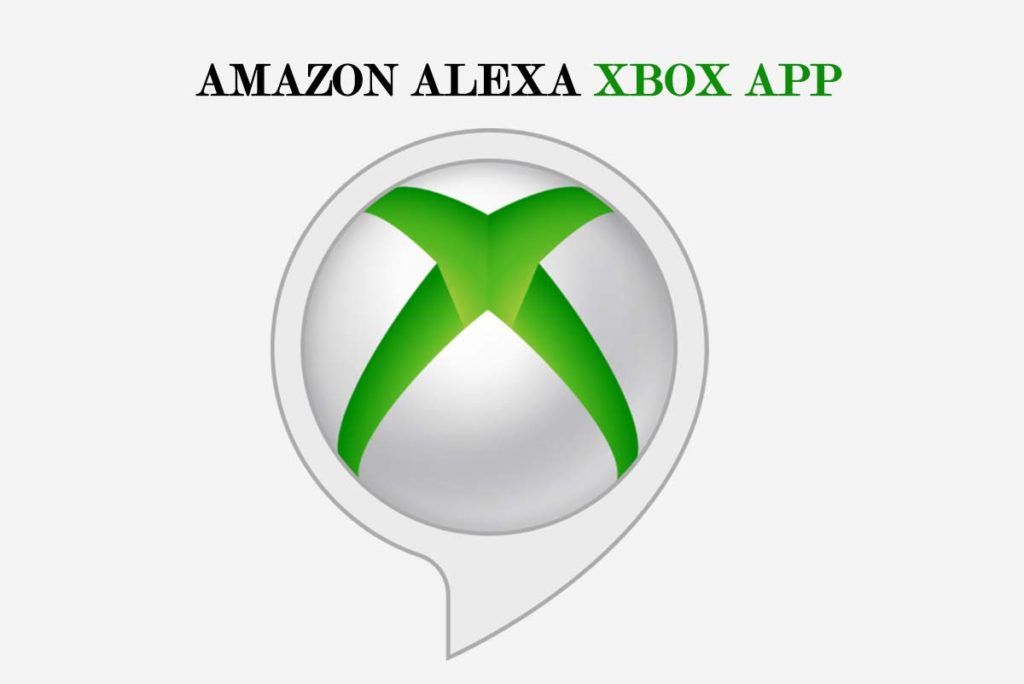 Amazon Alexa Xbox App 