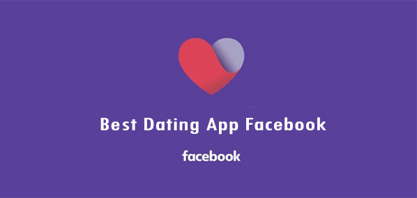 Best Dating App Facebook
