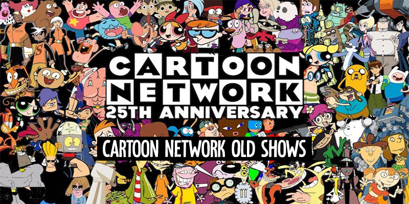 Cartoon Network Old Shows - Some of the Best Cartoon Network Old Shows |  Makeoverarena