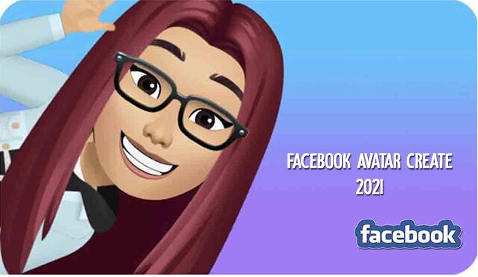 Facebook Avatar Create 2021