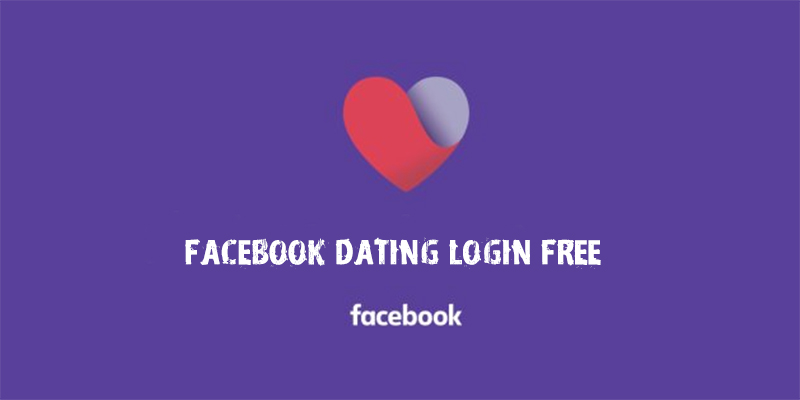 Facebook Dating Login Free