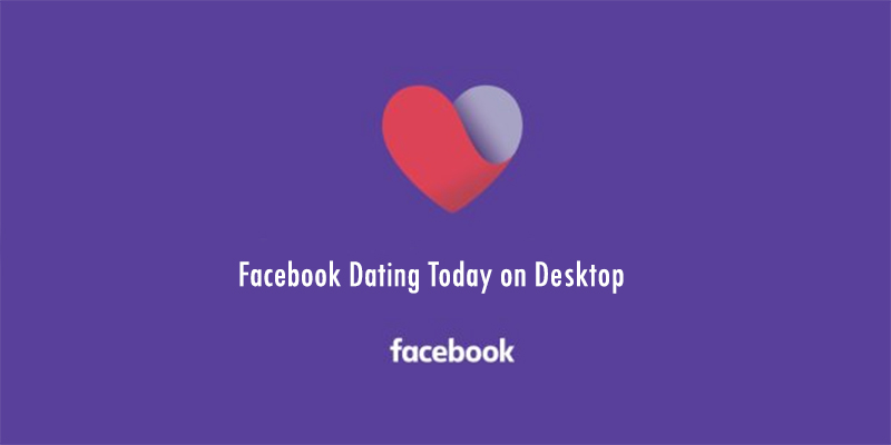 Facebook Dating Today on Desktop