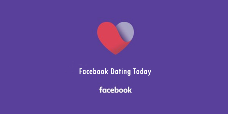 Facebook Dating Today