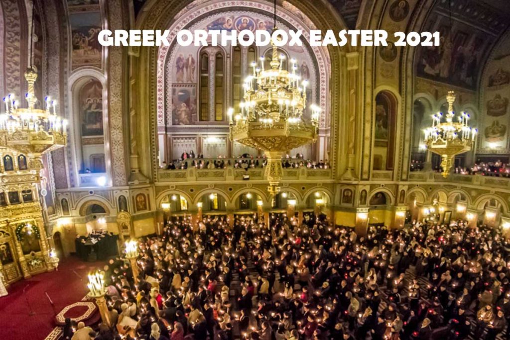 Greek Orthodox Easter 2021 