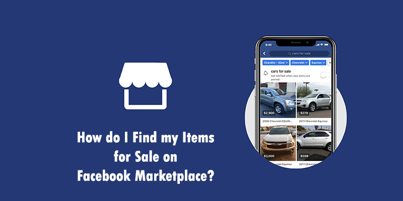 How do I Find my Items for Sale on Facebook Marketplace?