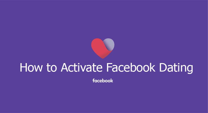 How to Activate Facebook Dating