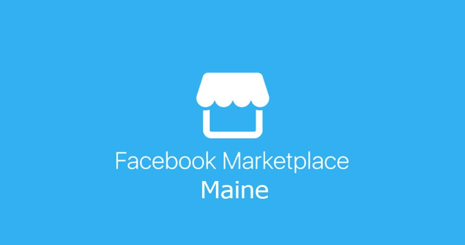 Facebook Marketplace Maine