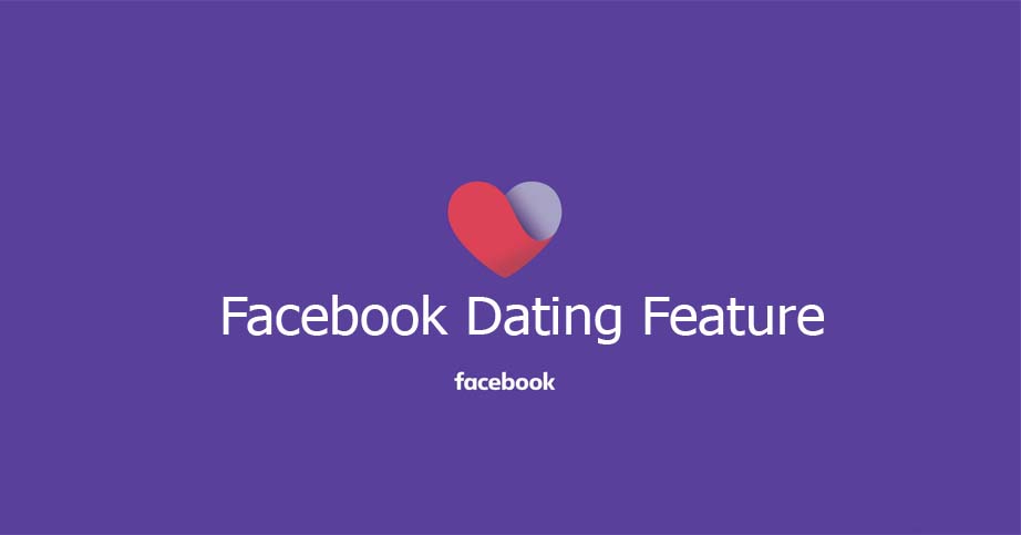 Facebook Dating Feature