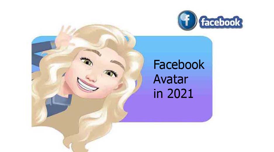 Facebook Avatar in 2021
