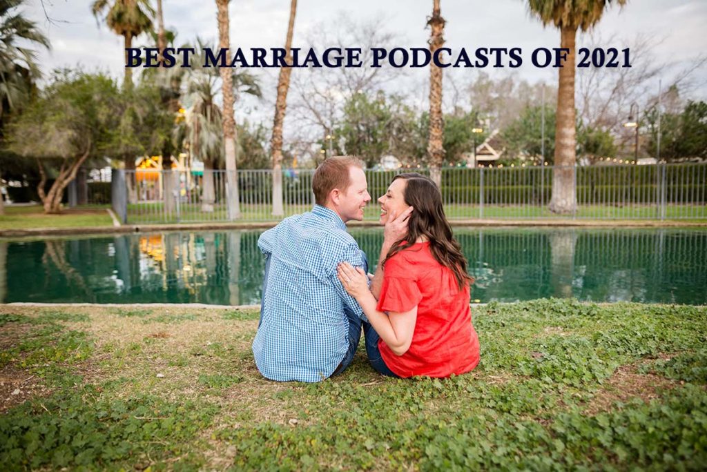 Best Marriage Podcasts of 2021 