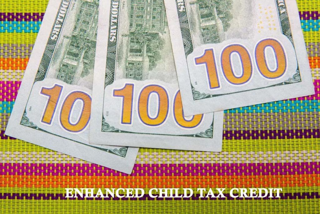 Enhanced Child Tax Credit