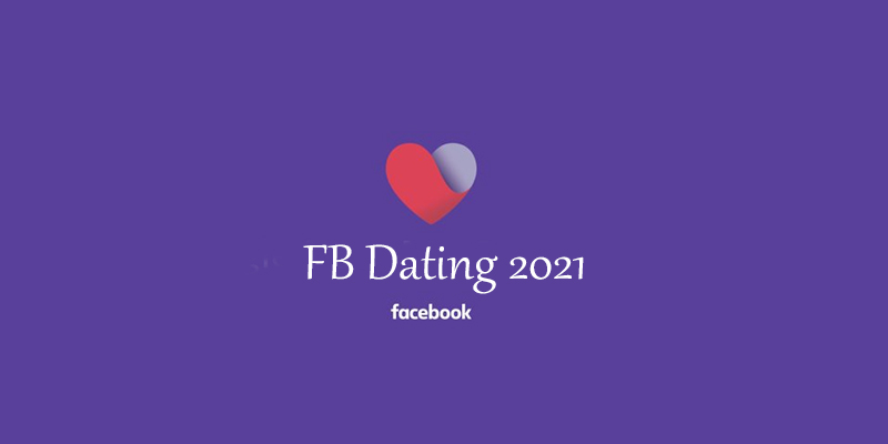 FB Dating 2021