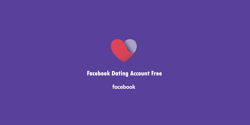 Facebook Dating Account Free