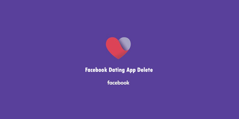 Facebook Dating App Delete