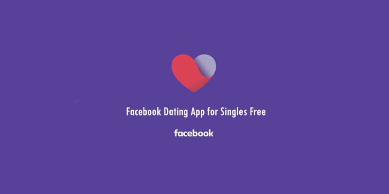 Facebook Dating App for Singles Free
