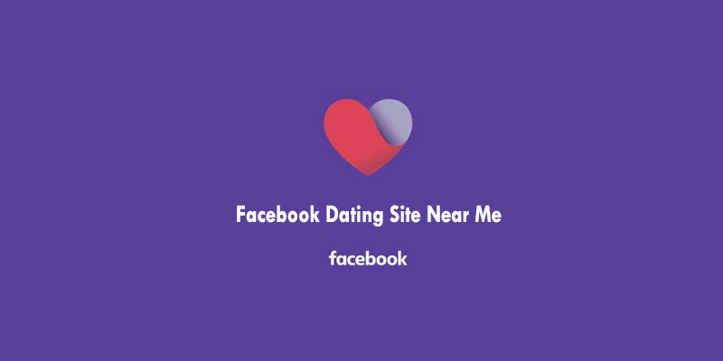 Facebook Dating Site Near Me