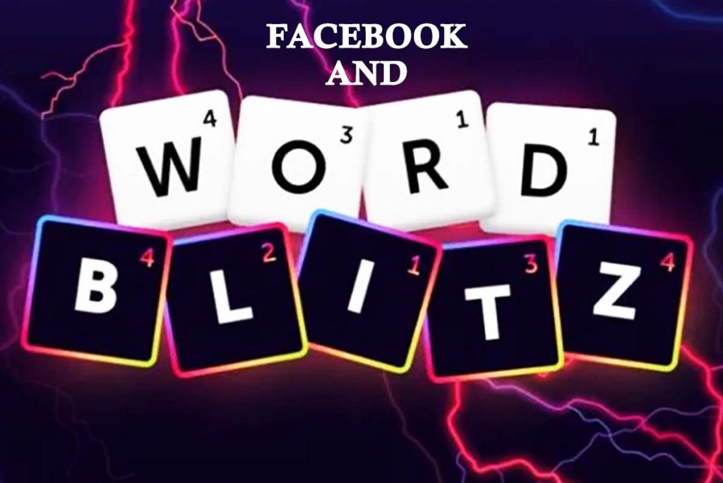 Facebook and Word Blitz