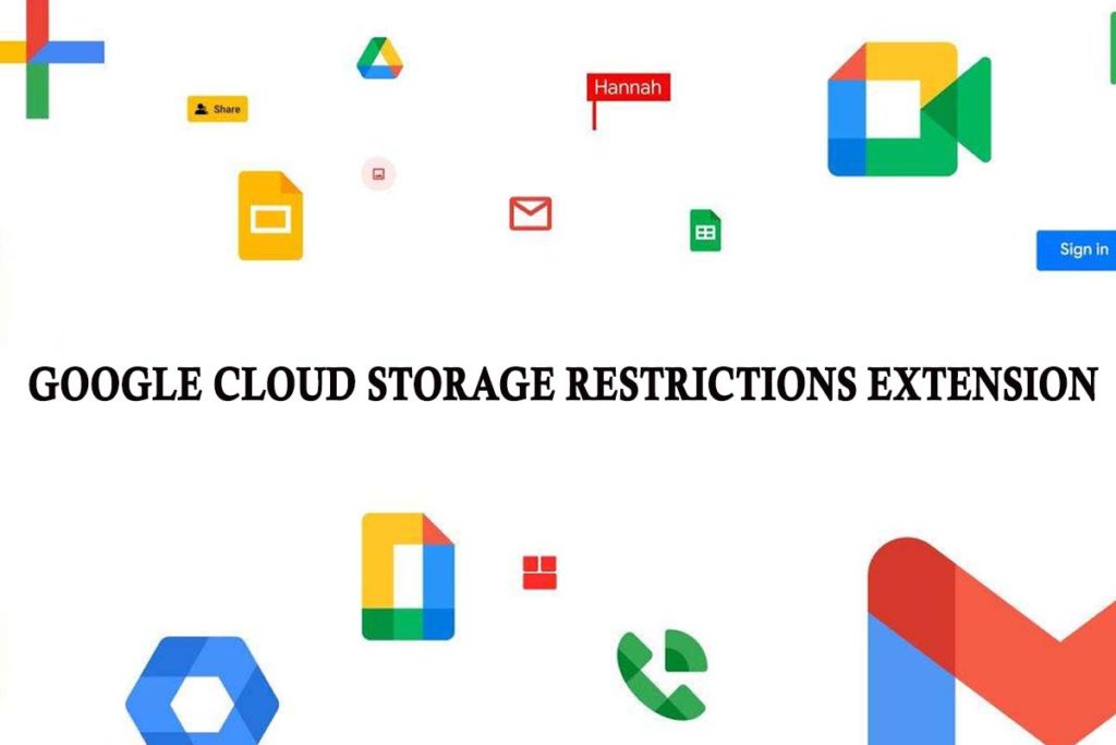 Google Cloud Storage Restrictions Extension