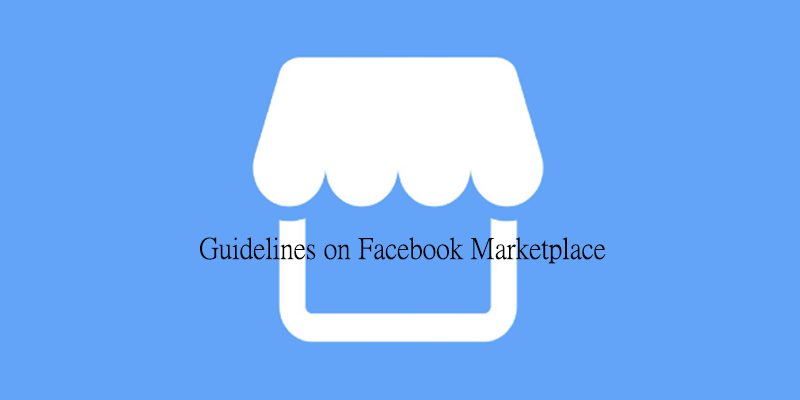 Guidelines on Facebook Marketplace
