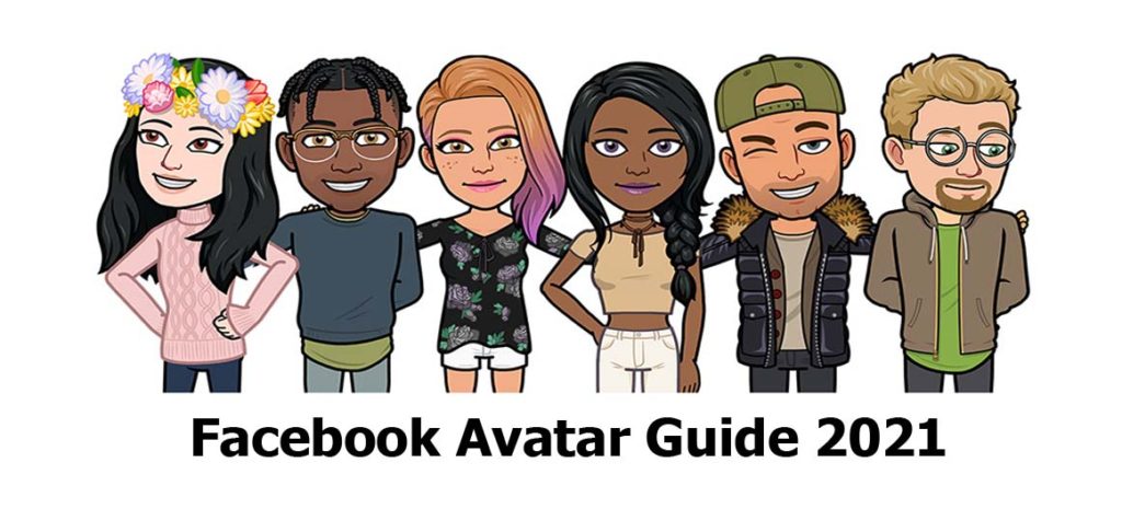 Facebook Avatar Guide 2021