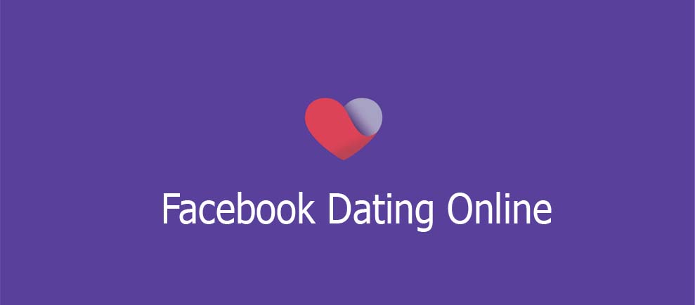 Facebook Dating Online