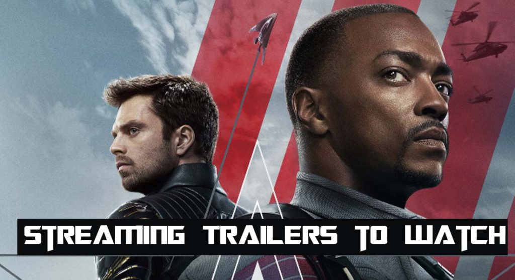 Streaming Trailers to Watch