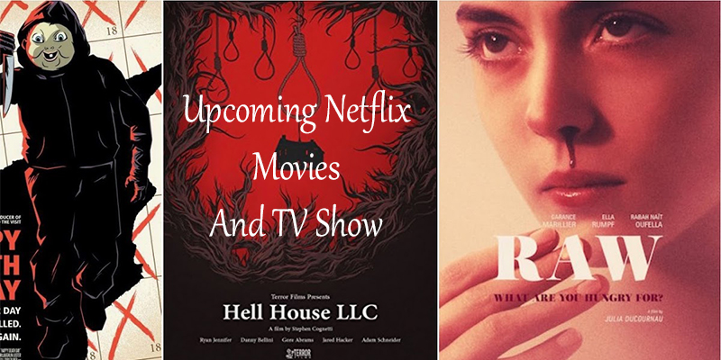 Upcoming Netflix Movies And TV Show