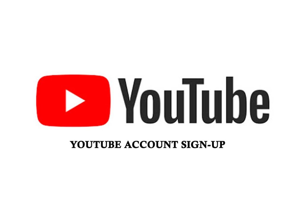 YouTube Account Sign-Up 