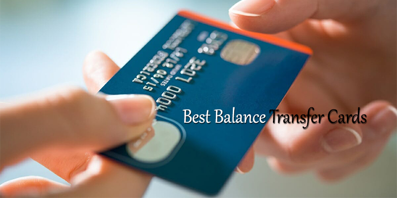 Best Balance Transfer Cards