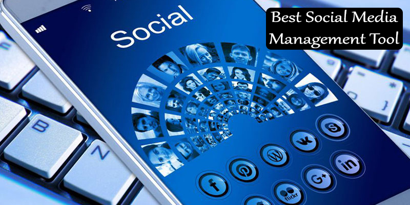 Best Social Media Management Tool