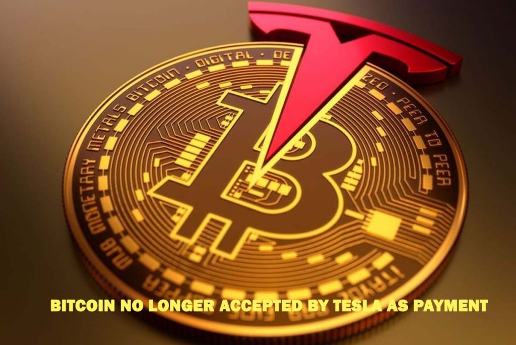 Bitcoin No Longer Accepted by Tesla as Payment