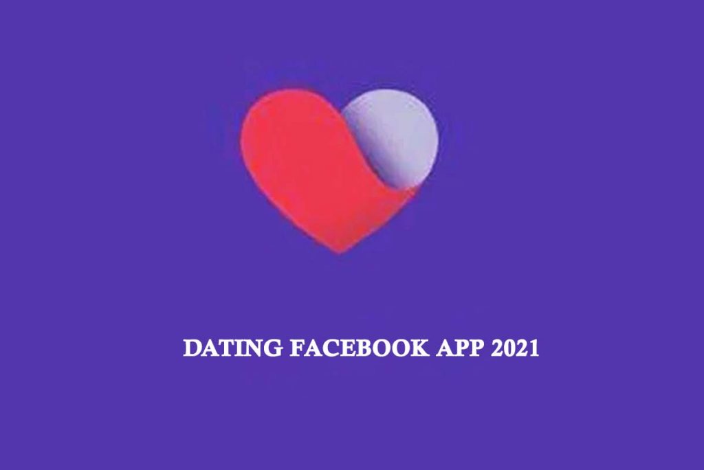 Dating Facebook App 2021 