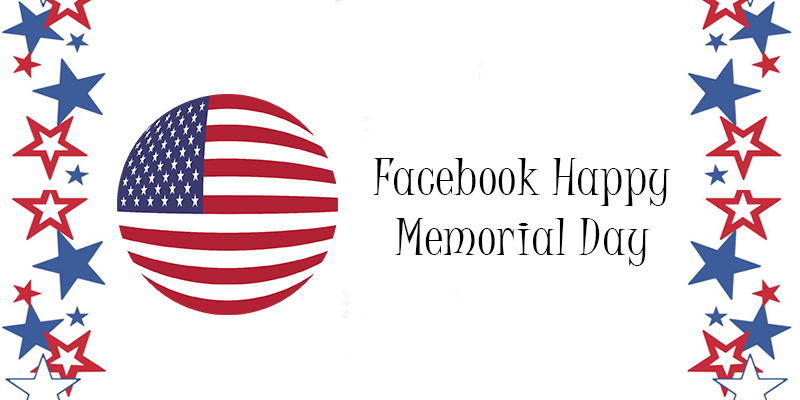 Facebook Happy Memorial Day