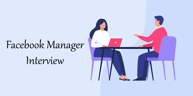 Facebook Manager Interview