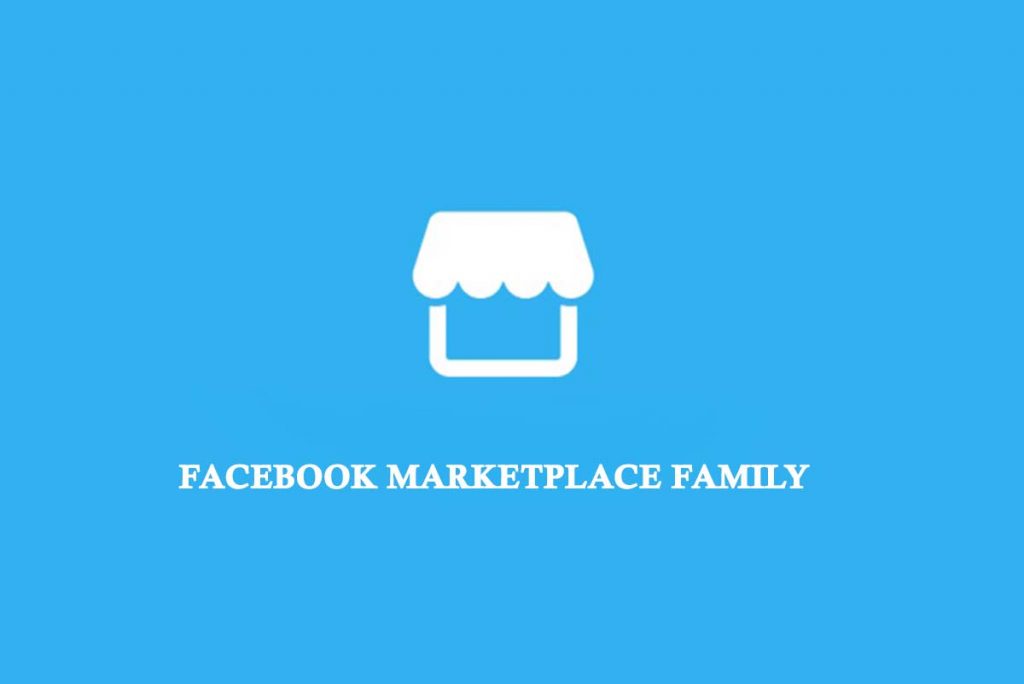 Facebook Marketplace Family