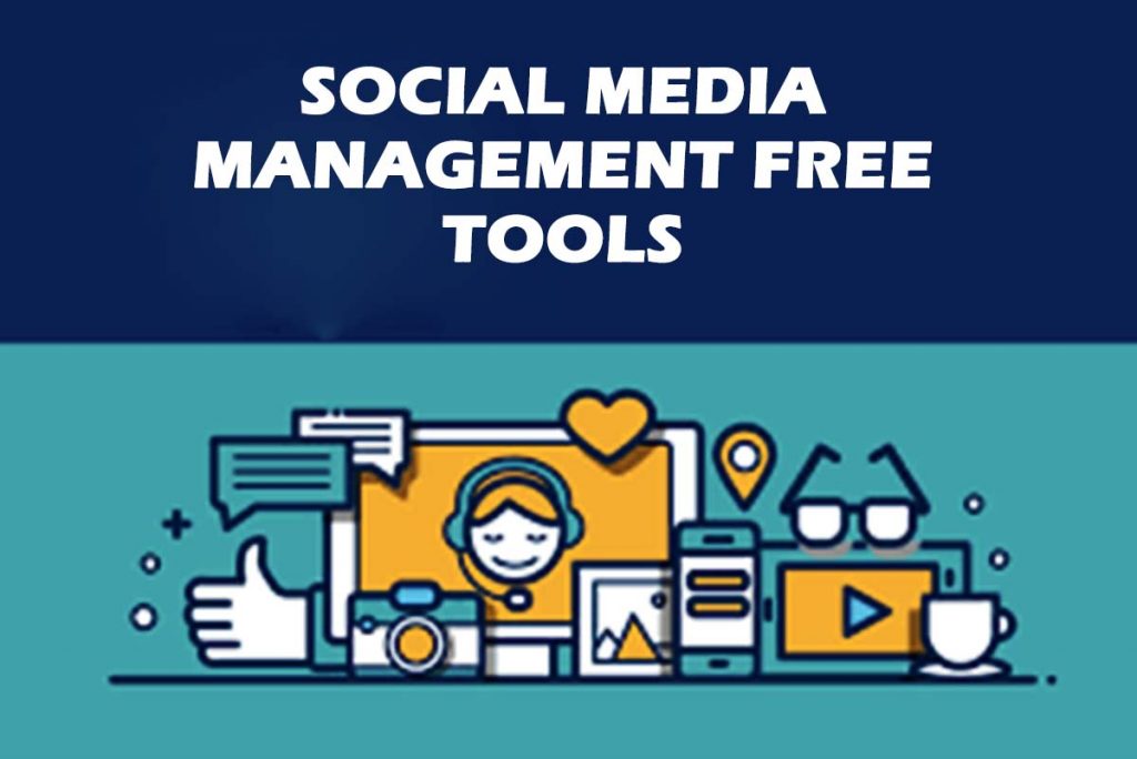 Social Media Management Free Tools