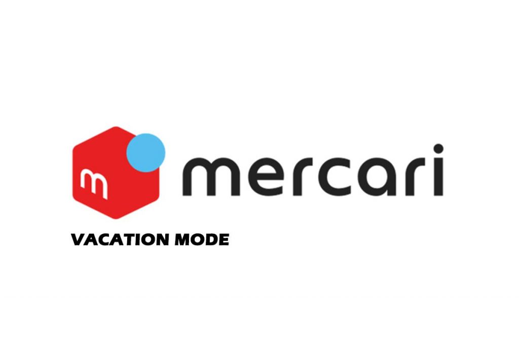 The Mercari Vacation Mode