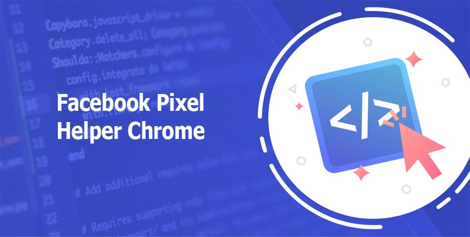 Facebook Pixel Helper Chrome