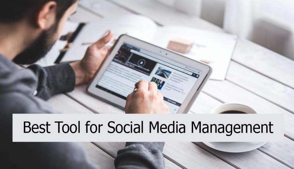 Best Tool for Social Media Management