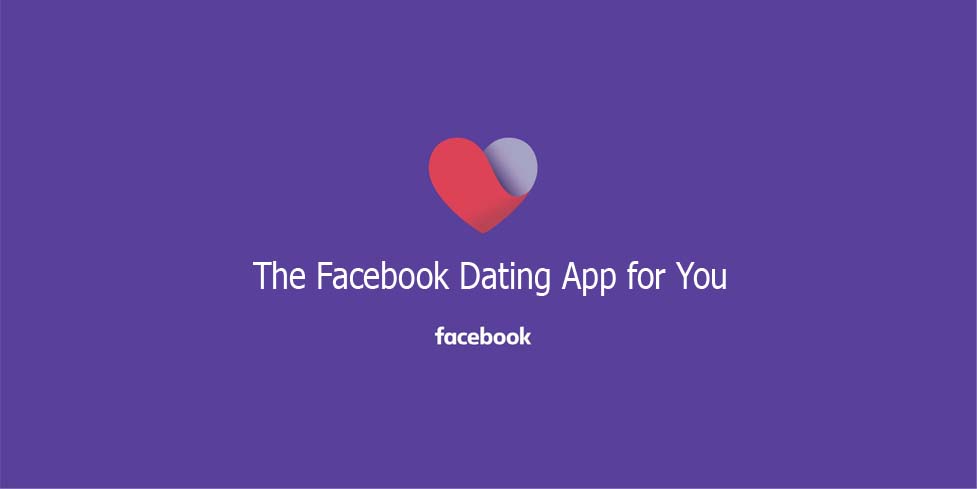 The Facebook Dating App for You