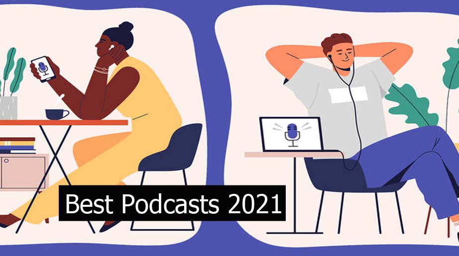 Best Podcasts 2021