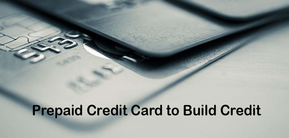 Prepaid Credit Card to Build Credit