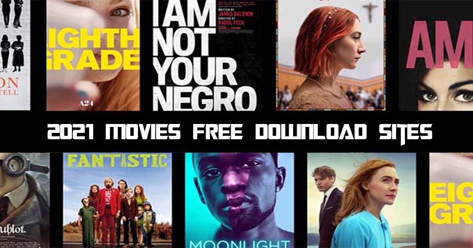 2021 Movies Free Download Sites