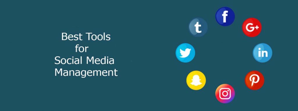 Best Tools for Social Media Management
