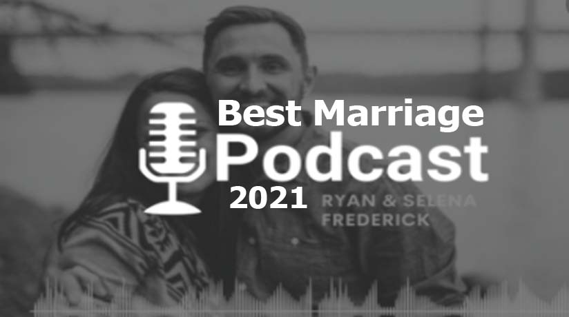 Best Marriage Podcast 2021