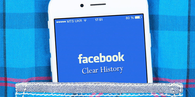 Facebook Clear History